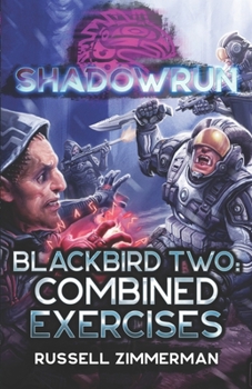 Paperback Shadowrun: Blackbird Two: Combined Exercises Book