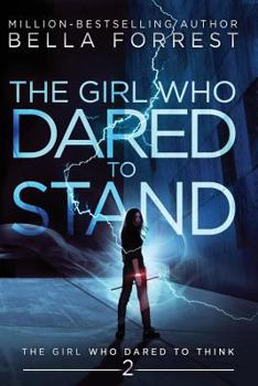 Paperback The Girl Who Dared to Think 2: The Girl Who Dared to Stand Book