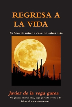 Paperback Regresa a la Vida [Spanish] Book