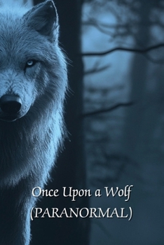 Paperback Once Upon a Wolf (PARANORMAL) Book