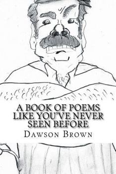 Paperback A Book of Poems Like You've Never Seen Before Book