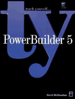 Paperback Teach Yourself PowerBuilder 5: With Disk Book