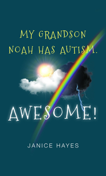 Paperback My Grandson Noah has Autism Book