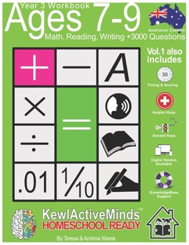Paperback Year 3 Workbook, Ages 7-9 Math, Reading, Writing - Vol1, +3000 Questions: Australian Content, Answer Keys, Timing and Scoring, Helpful Hints & Knowled Book