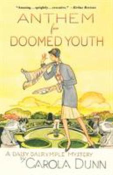Anthem for Doomed Youth - Book #19 of the Daisy Dalrymple