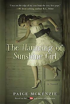 The Haunting of Sunshine Girl - Book #1 of the Haunting of Sunshine Girl