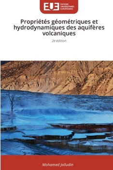 Paperback Propriétés géométriques et hydrodynamiques des aquifères volcaniques [French] Book