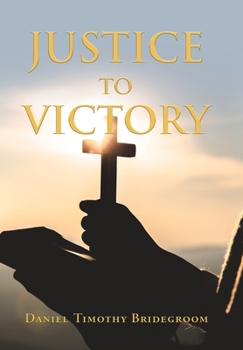 Hardcover Justice to Victory Book