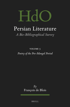 Paperback Persian Literature, a Bio-Bibliographical Survey : Volume V: Poetry of the Pre-Mongol Period Book