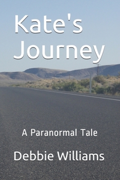 Paperback Kate's Journey: A Paranormal Tale Book