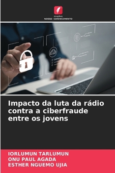 Paperback Impacto da luta da rádio contra a ciberfraude entre os jovens [Portuguese] Book