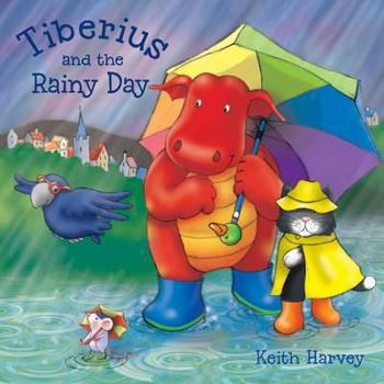Paperback Tiberius and the Rainy Day Book