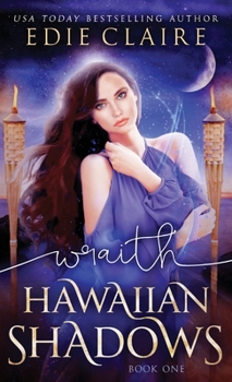 Hardcover Wraith (Hawaiian Shadows, Book One) Book