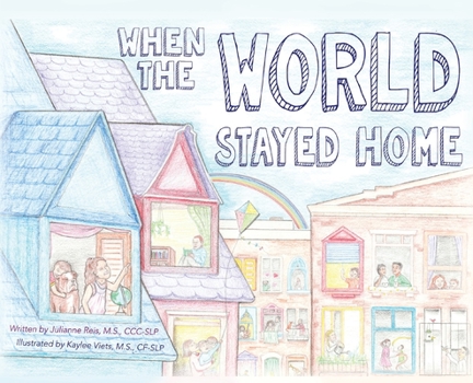 Hardcover When the World Stayed Home Book