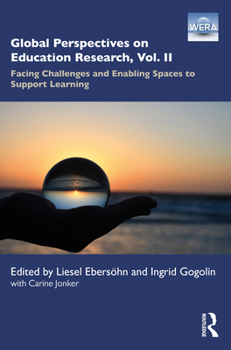 Paperback Global Perspectives on Education Research, Vol. II: Facing Challenges and Enabling Spaces to Support Learning Book