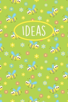 Ideas: Bee Journal With Lined Pages To Write In, Pretty Notebook For Teens & Adults, Gift For Bee Lovers.