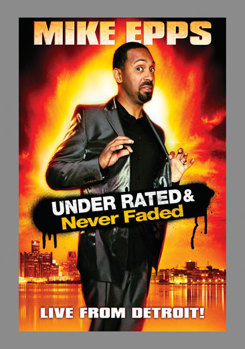 DVD Mike Epps: Under Rated & Never Faded Book