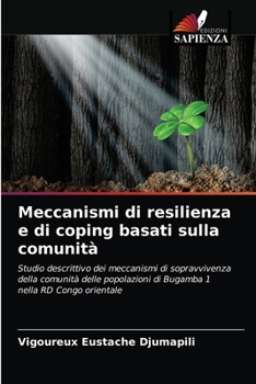 Paperback Meccanismi di resilienza e di coping basati sulla comunità [Italian] Book