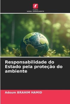 Paperback Responsabilidade do Estado pela proteção do ambiente [Portuguese] Book