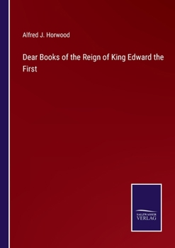 Paperback Dear Books of the Reign of King Edward the First Book