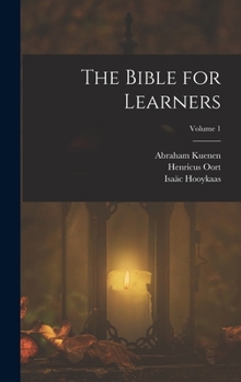 Hardcover The Bible for Learners; Volume 1 Book