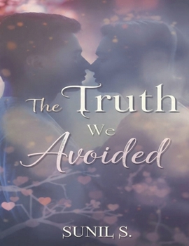 Paperback The Truth We Avoided Book