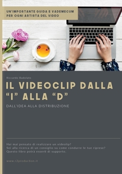 Paperback Il Videoclip dalla I alla D [Italian] Book