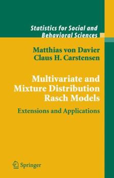Paperback Multivariate and Mixture Distribution Rasch Models: Extensions and Applications Book