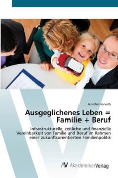 Paperback Ausgeglichenes Leben = Familie + Beruf [German] Book