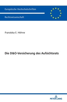Hardcover Die D&o-Versicherung Des Aufsichtsrats [German] Book