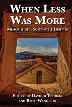When Less Was More : Memories of a Sustainable Lifestyle