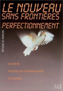 Paperback Le Nouveau Sans Frontieres Textbook (Perfecting) [French] Book