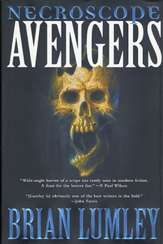 Necroscope: Avengers (Necroscope, Book 13) - Book #13 of the Necroscope