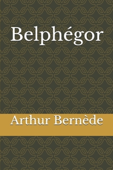 Paperback Belph?gor [French] Book