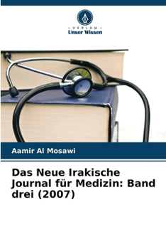 Paperback Das Neue Irakische Journal für Medizin: Band drei (2007) [German] Book