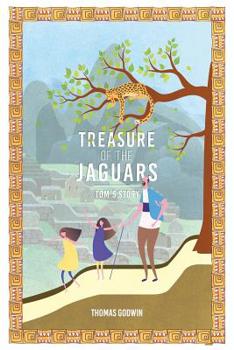 Paperback Treasure of the Jaguars: Tom's Story Book