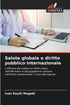 Paperback Salute globale e diritto pubblico internazionale [Italian] Book