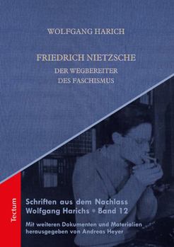 Hardcover Friedrich Nietzsche: Der Wegbereiter Des Faschismus [German] Book