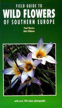 Paperback Field Guide to Wild Flowers of Southern Europe Book