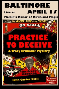 Paperback Practice to Deceive: A Tracy Brubaker Mystery Book