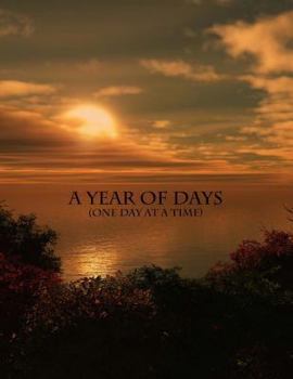 Paperback A Year of Days: One day at a time Book