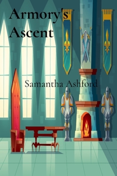 Paperback Armory's Ascent: Forging Fortifications From Bronze Age To Nuclear Age Book