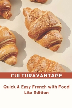 Paperback Quick & Easy French with Food: Lite Edition Book
