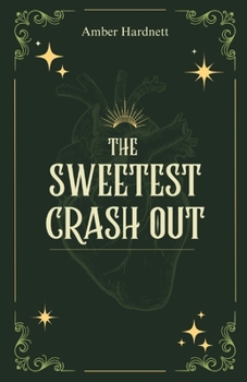 Paperback The Sweetest Crash Out Book