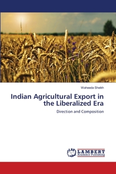 Paperback Indian Agricultural Export in the Liberalized Era Book