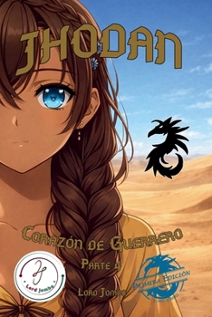 Paperback Jhodan, Corazón de Guerrero: Parte 4 Edición 1 [Spanish] Book