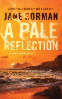 Paperback A Pale Reflection: Book 5 in the Adam Kaminski Mystery Series Book