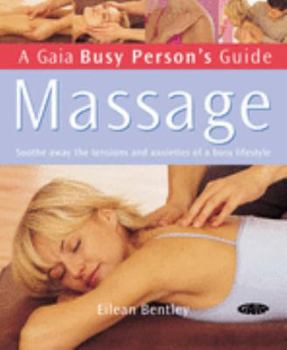 Paperback A Gaia Busy Person's Guide Massage Book