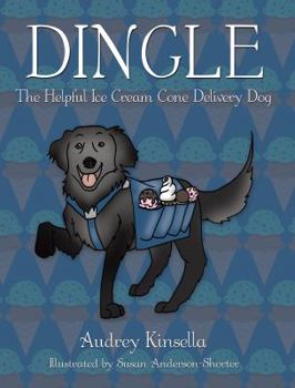 Paperback Dingle: The Helpful Ice Cream Cone Delivery Dog Book