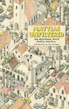 Paperback Mattias Unfiltered: The Sketchbook Art of Mattias Adolfsson Book